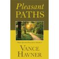 Pleasant Paths by Vance Havner