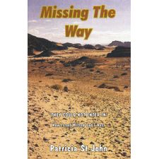 Missing the Way by Patricia St. John